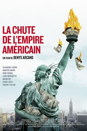 The Fall of the American Empire, Alexandre Landry,Maripier Morin,Rémy Girard,Louis Morissette,Maxim Roy,Pierre Curzi,Vincent Leclerc,Patrick Emmanuel Abellard,Florence Longpré,Eddy King