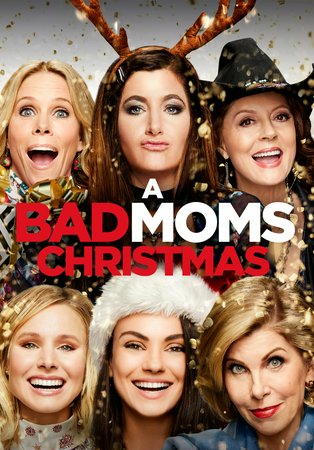 A Bad Moms Christmas, Mila Kunis,Kristen Bell,Kathryn Hahn,Christine Baranski,Susan Sarandon,Cheryl Hines,Jay Hernandez,Justin Hartley,Peter Gallagher,Oona Laurence