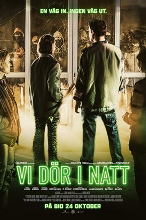 Vi dör i natt, Amanda Lindh, Christian Magdu, Kristoffer Joner