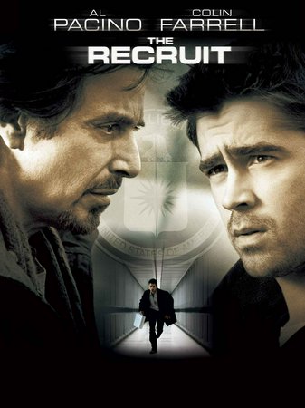 The Recruit, Al Pacino,Colin Farrell,Bridget Moynahan,Gabriel Macht,Mike Realba,Kenneth Mitchell,Karl Pruner,Ron Lea,Angelo Tsarouchas,Veronica Hurnick