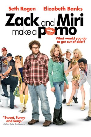 Zack and Miri Make a Porno, Seth Rogen,Elizabeth Banks,Craig Robinson,Jason Mewes,Jeff Anderson,Traci Lords,Katie Morgan,Ricky Mabe,Brandon Routh,Justin Long