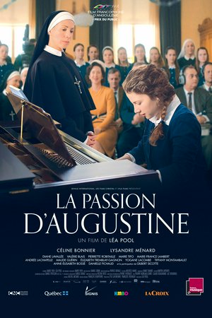The Passion of Augustine, Céline Bonnier,Valérie Blais,Lysandre Ménard,Diane Lavallée,Marie Tifo,Andrée Lachapelle,Gilbert Sicotte,Pierrette Robitaille,Marie-France Lambert,Tiffany Montambault