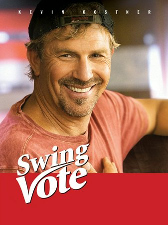 Swing Vote, Dennis Hopper,Kevin Costner,Kelsey Grammer,Madeline Carroll,Mare Winningham,Nathan Lane,Paula Patton,Stanley Tucci,George Lopez,Judge Reinhold