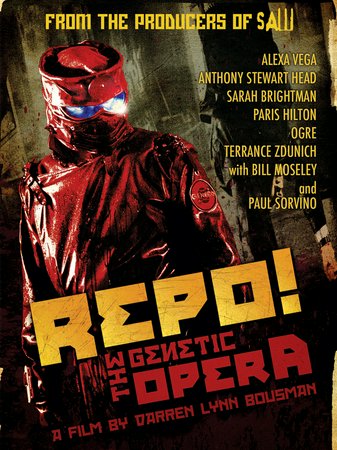 Repo, Anthony Head,Bill Moseley,Paris Hilton,Paul Sorvino,Sarah Brightman,Alexa Vega,Nivek Ogre