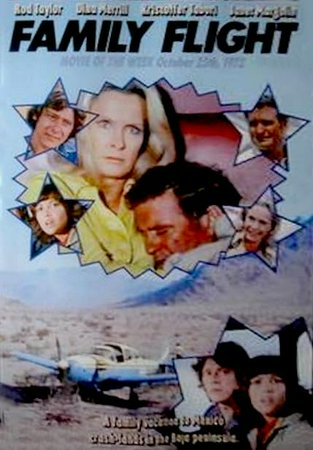 Family Flight, Rod Taylor, Dina Merrill, Kristoffer Tabori, Janet Margolin, Ed Begley, Jr., James B. Sikking, Gene Nelson, Richard Roat, Paul Kent, Bill Zuckert