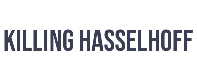 Killing Hasselhoff, Ken Jeong, Jim Jefferies, Colton Dunn