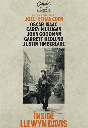 Inside Llewyn Davis, Oscar Isaac,Carey Mulligan,John Goodman,Garrett Hedlund,Justin Timberlake,F. Murray Abraham,Jeanine Serralles,Ethan Phillips,Robin Bartlett,Max Casella