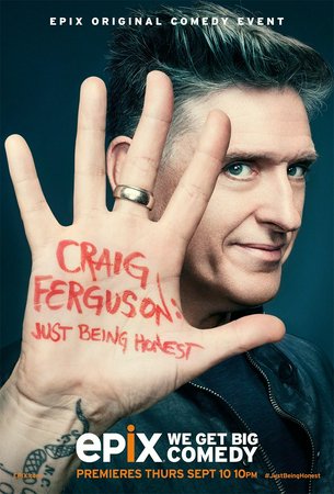 Craig Ferguson: Just Being Honest, Craig Ferguson