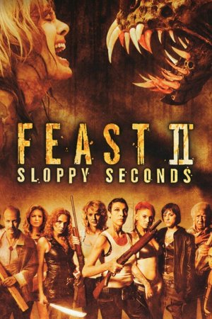 Feast 2: Sloppy Seconds, Jenny Wade,Clu Gulager,Diane Goldner,Martin Klebba,Tom Gulager,Juan Longoria Garcia