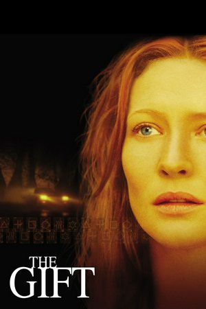 The Gift, Cate Blanchett,Keanu Reeves,Katie Holmes,Giovanni Ribisi,Greg Kinnear,Hilary Swank,Michael Jeter,Kim Dickens,Rosemary Harris,Gary Cole