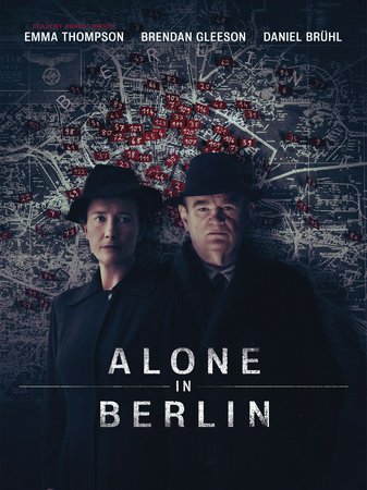 Alone in Berlin, Emma Thompson,Brendan Gleeson,Daniel Brühl,Uwe Preuss,Lars Rudolph,Katrin Pollitt,Louis Hofmann,Godehard Giese,Jakob Matschenz,Joshua Grothe