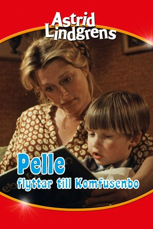 Pelle flyttar till Komfusenbo, Mattias Johansson, Lena Endre, Krister Henriksson