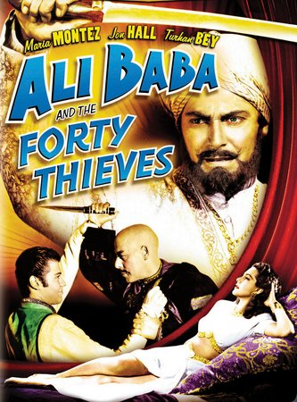 Ali Baba and the Forty Thieves, Jon Hall,Maria Montez,Andy Devine,Turhan Bey,Kurt Katch,Frank Puglia,Fortunio Bonanova,Moroni Olsen,Ramsay Ames,Chris-Pin Martin