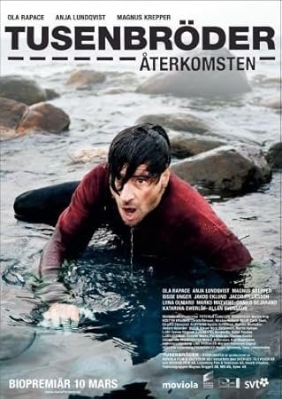 Tusenbröder - Återkomsten, Ola Rapace,Anja Lundqvist,Magnus Krepper,Lembit Ulfsak,Bisse Unger,Jacob Ericksson,Marika Lindström,Margus Prangel,Per Mattsson,Marko Matvere