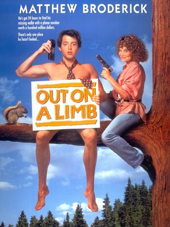 Out on a Limb, Matthew Broderick, Jeffrey Jones, Heidi Kling, John C. Reilly, Marian Mercer, Larry Hankin, David Margulies, Courtney Peldon, Michael Monks, Shawn Schepps