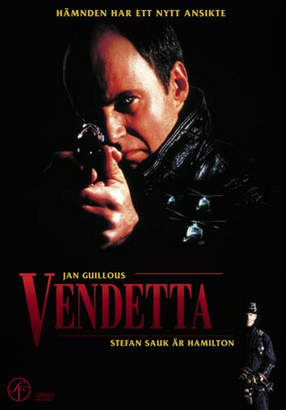 Vendetta, Ennio Fantastichini,Erland Josephson,Orso Maria Guerrini,Mats Langbacka,Oliver Tobias,Stefan Sauk,Luigi Di Fiore,Marika Lagercrantz,Pasquale Anselmo,Renato Carpentieri