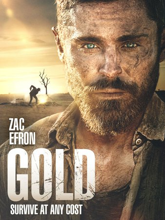 Gold, Zac Efron, Akuol Ngot, Thiik Biar, Andreas Sobik, Anthony Hayes, Susie Porter