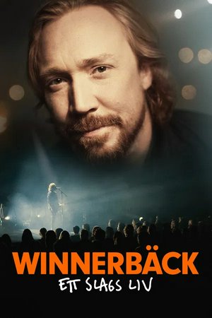 Winnerbäck - A Kind of Life, 