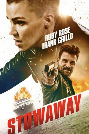 Stowaway, Ruby Rose,Patrick Schwarzenegger,Frank Grillo,Luis Da Silva Jr.,Major Dodge,Emma Maddock,James Di Giacomo,Eden Harper,Scotty Bohnen,Danny Bohnen