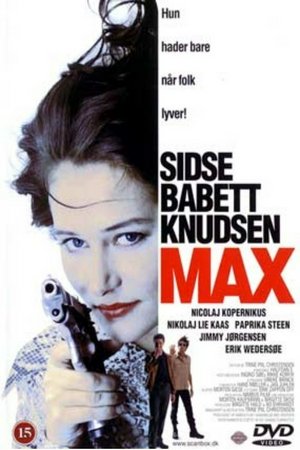 Max, Paprika Steen,Erick Wedersøe,Nicolaj Kopernikus,Sidse Babett Knudsen,Otto Brandenburg,Nikolaj Lie Kaas,Jimmy Jorgensen
