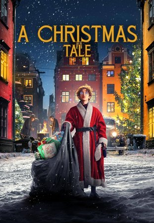 A Christmas Tale, Jonas Karlsson,Simon Larsson,Jennie Silfverhjelm,Vanna Rosenberg,Filip Berg,Ingela Olsson,Claes Mansson,Adam Pålsson,Peter Dalle,Josefin Neldén