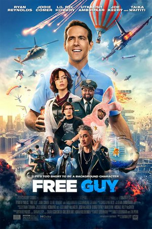 Free Guy, Jodie Comer,Ryan Reynolds,Taika Waititi,Camille Kostek,Aaron W Reed,Utkarsh Ambudkar,Joe Keery,Kimberly Howe,Matty Cardarople,Lil Rel Howery