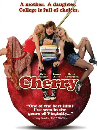 Cherry, Kyle Gallner,Laura Allen,Esai Morales,Matt Walsh,D.C. Pierson,Zosia Mamet,Stephanie Venditto,Kirk Anderson,Daniel Louis Rivas,Britt Robertson