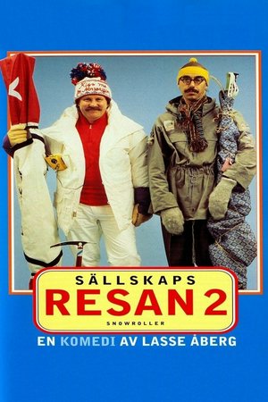 Sällskapsresan II - Snowroller, Lasse Åberg, Cecilia Walton, Jon Skolmen