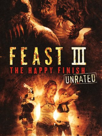 Feast 3: The Happy Finish, Jenny Wade,Martin Klebba,Craig Henningsen,Carl Anthony Payne II,Juan Longoria Garcia,Diane Goldner,Hanna Putnam,Tom Gulager,William Prael,Chelsea Richards