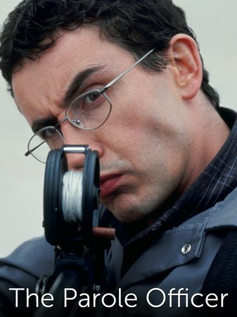 The Parole Officer, Steve Coogan,Emma Gilmour,Susan Jane Tanner,Iain Mitchell,James Smith,Om Puri,Ben Miller,Emma Williams,Stephen Dillane,Bruce McGregor