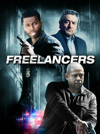 Freelancers, Robert De Niro, Dana Delany, Forest Whitaker, Beau Garrett, Malcolm Goodwin, Ryan O'Nan, Pedro Armendáriz Jr., Amin Joseph, Andre Royo, Lajessie Smith
