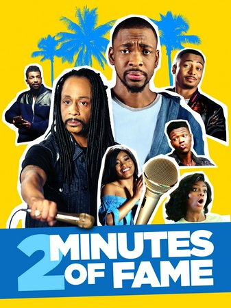 2 Minutes of Fame, Jay Pharoah,Katt Williams,Keke Palmer,RonReaco Lee,Valery M. Ortiz,Deon Cole,Madeleine Byrne,Kimrie Lewis,Jim Wise,Cooper Thornton