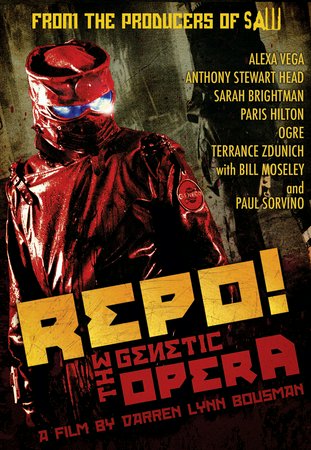 Repo! The Genetic Opera, Anthony Head,Bill Moseley,Paris Hilton,Paul Sorvino,Sarah Brightman,Alexa PenaVega,Nivek Ogre,Terrance Zdunich,Terrance  Zdunich,Sarah Brightman