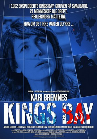 Kings Bay, Kari Bremnes,Jørgen Langhelle,Erik Hivju,Kim Sørensen,André Sørum,Maria Bock,Randolf Walderhaug,Anders Wang,Svein Harry Hauge,Erik Smith Meyer