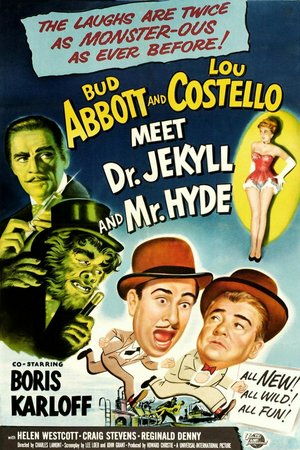 Abbott and Costello Meet Dr. Jekyll and Mr. Hyde, Bud Abbott,Lou Costello,Boris Karloff,Helen Westcott,Craig Stevens,Reginald Denny,John Dierkes,Patti McKaye,Lucille LaMarr,Henry Corden