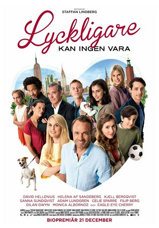 Lyckligare kan ingen vara, David Hellenius,Helena af Sandeberg,Kjell Bergqvist,Sanna Sundqvist,Adam Lundgren,Celie Sparre,Filip Berg,Dilan Gwyn,Monica Albornoz