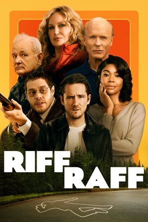 Riff Raff, Jennifer Coolidge, Ed Harris, Gabrielle Union, Bill Murray, Pete Davidson, Lewis Pullman, Miles J. Harvey, Emanuela Postacchini, Michael Angelo Covino, P.J. Byrne