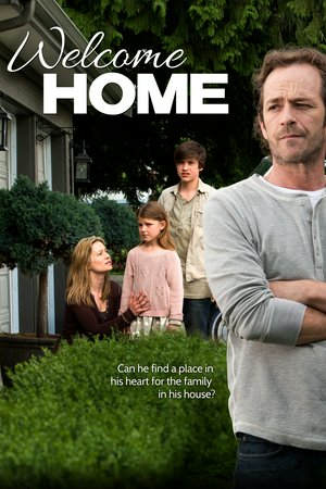 Welcome Home, Luke Perry,Camille Sullivan,Erica Cerra,Kayden Magnuson,Will Verchere-Gopaulsingh,Graeme Duffy,Darcy Laurie,Catherine Lough Haggquist,Michael Teigen,Eric Larcin