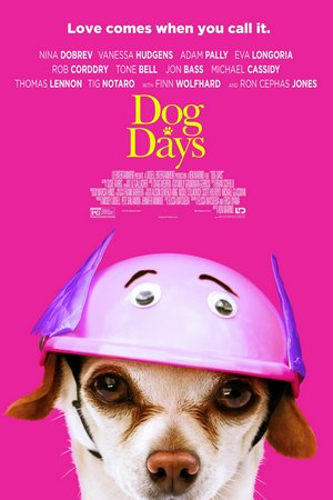 Dog Days, Nina Dobrev,Vanessa Hudgens,Adam Pally,Eva Longoria,Tone Bell,Jon Bass,Finn Wolfhard,Thomas Lennon,Rob Corddry,Michael Cassidy