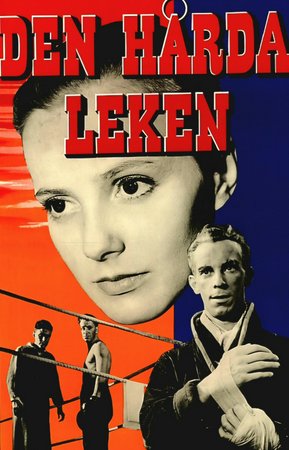 Den Hårda Leken , Sven-Eric Gamble, Ann-Marie Gyllenspetz, Åke Grönberg