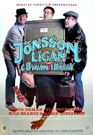 Jönssonligan & DynamitHarry, Gösta Ekman,Ulf Brunnberg,Björn Gustafson,Carl Billquist,Dan Ekborg