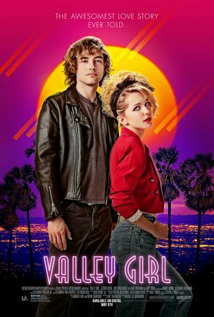 Valley Girl, Jessica Rothe,Josh Whitehouse,Jessie Ennis,Ashleigh Murray,Chloe Bennet,Peyton List,Logan Paul,Mae Whitman,Mario Quinonez Jr.,Rob Huebel