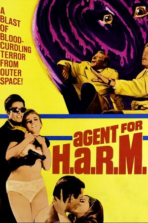 Agent for H.A.R.M., Mark Richman,Wendell Corey,Carl Esmond,Barbara Bouchet,Martin Kosleck,Rafael Campos,Alizia Gur,Donna Michelle,Robert Quarry,Robert Donner
