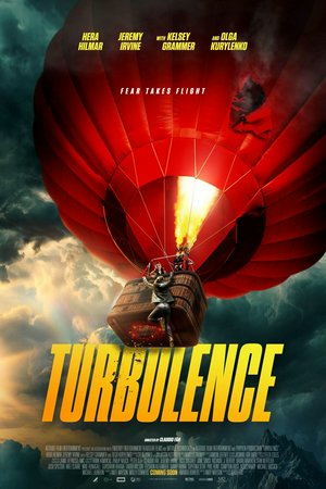 Turbulence, Hera Hilmar,Jeremy Irvine,Olga Kurylenko,Kelsey Grammer,Lionel Robert,Stuart Whelan