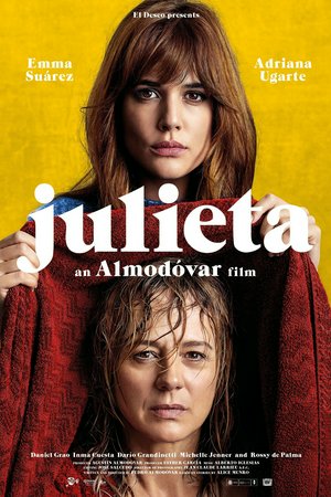 Julieta, Emma Suárez,Adriana Ugarte,Daniel Grao,Inma Cuesta,Darío Grandinetti,Michelle Jenner,Rossy de Palma,Pilar Castro,Nathalie Pozas,Susi Sánchez