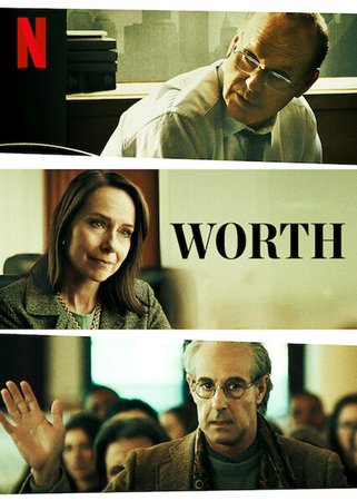 Worth, Michael Keaton,Stanley Tucci,Amy Ryan,Laura Benanti,Tate Donovan,Talia Balsam,Chris Tardio,Zuzanna Szadkowski,Victor Slezak,Alfredo Narciso