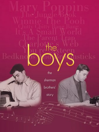 the boys: the sherman brothers' story, 
