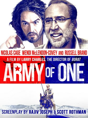 Army of One, Nicolas Cage, Russell Brand, Wendi McLendon-Covey, Rainn Wilson, Paul Scheer, Denis O'Hare, Matthew Modine, Fiona Vroom, Will Sasso, Hilary Jardine