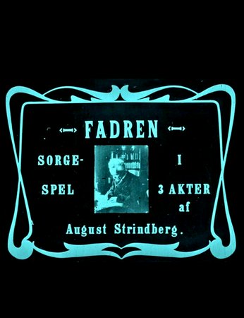 Fadren, August Falck,Constantin Axelsson,Johan Ljungquist,Renée Björling,Karin Alexandersson