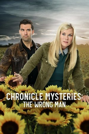 The Chronicle Mysteries: The Wrong Man, Alison Sweeney,Benjamin Ayres,Dave Collette,Michael Kopsa,Jesse Moss,Marco Soriano,Adrian Hough,Toby Levins,Karen Holness,Kaylah Zander